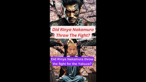 Did Rinya Nakamura throw the fight?