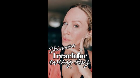 Skincare I Reach For Every Day