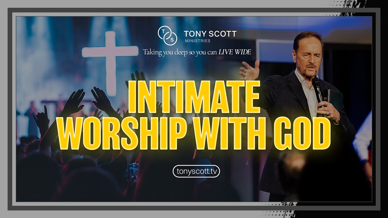 Intimate Worship with God