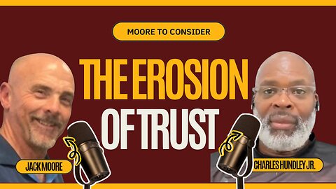 The Erosion of Trust: COVID-19 and Beyond