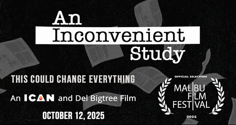 An Inconvenient Study, by Del Bigtree