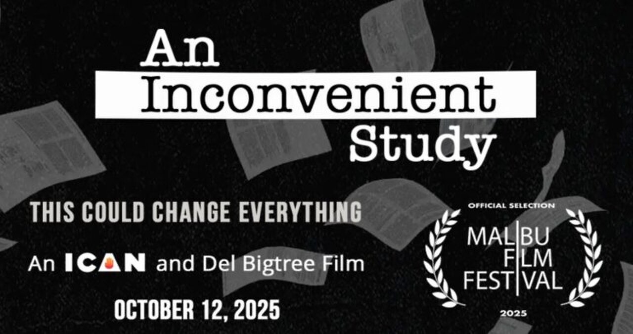 An Inconvenient Study, by Del Bigtree