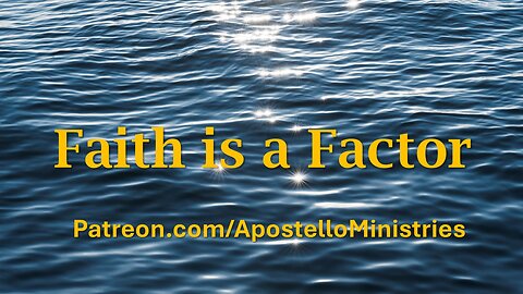Faith is a Factor