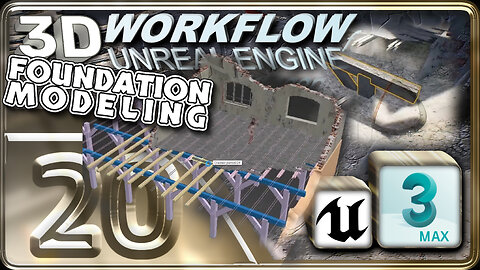 E20 - Foundation Elements Modeling -⌛x5 - 3D Workflow for Unreal Engine Project 1