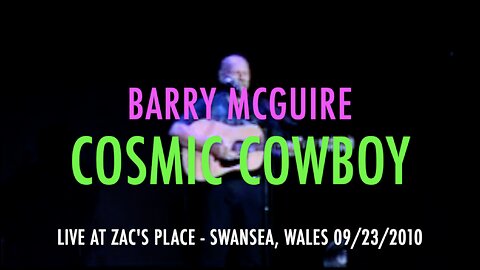 COSMIC COWBOY (LIVE) - BARRY McGUIRE