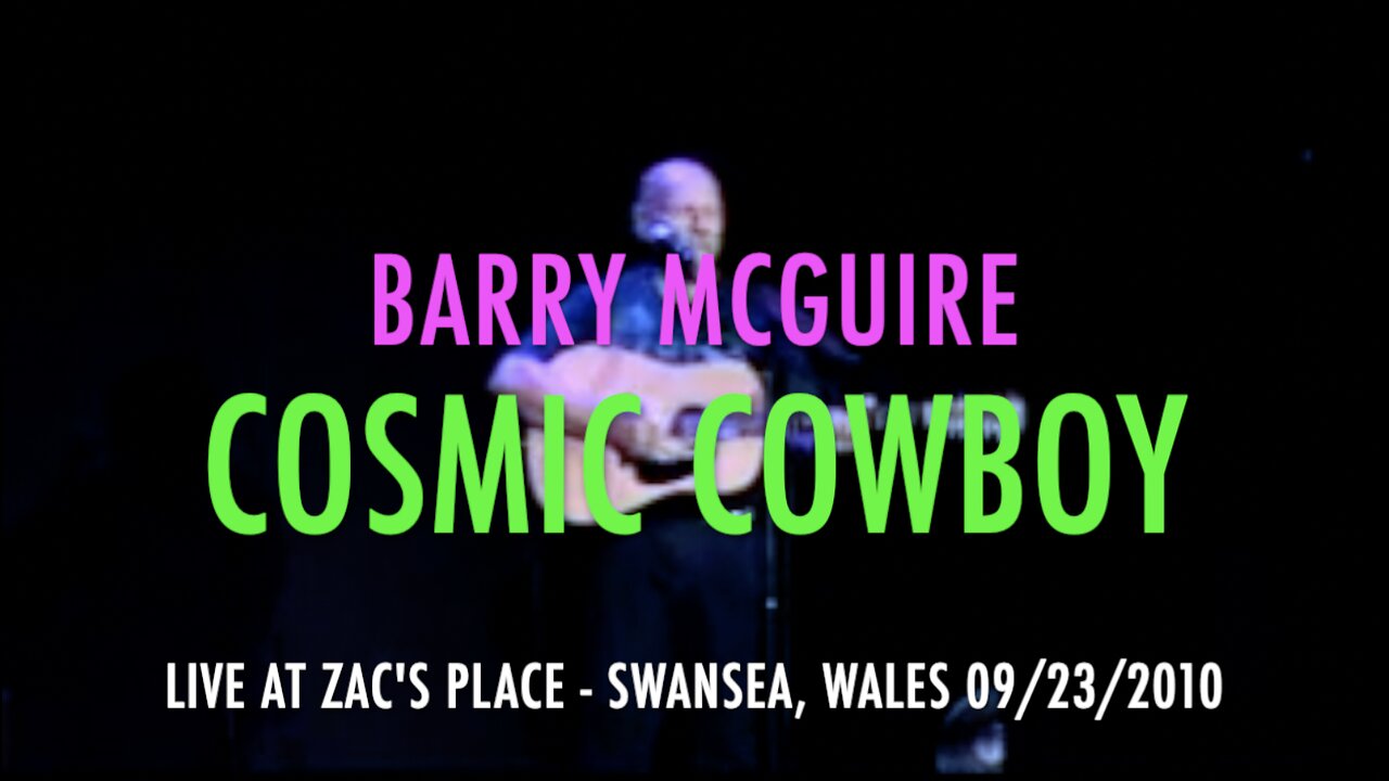 COSMIC COWBOY (LIVE) - BARRY McGUIRE