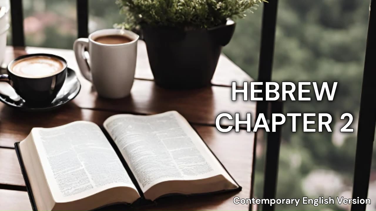 Hebrew Chapter 2 | CEV | Faith | Audiobook | Daily Bible Reading