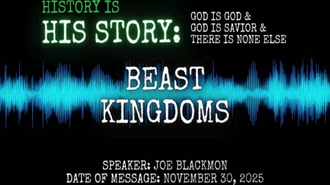 Joe Blackmon - History is His Story: Beast Kingdoms