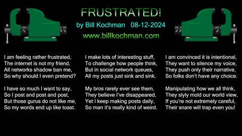 FRUSTRATED! -- an original song by Bill Kochman.