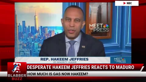 Desperate Hakeem Jeffries Reacts To Maduro