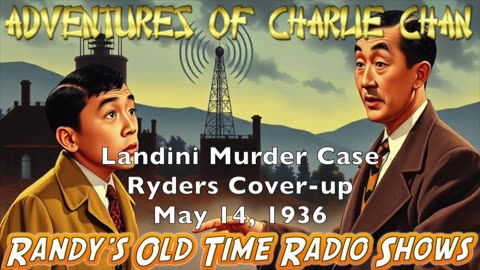 36-05-14 Charlie Chan Landini Murder Case Ryders Cover-up