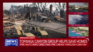 'Fire watchers' seek to protect Topanga Canyon homes | NewsNation Prime