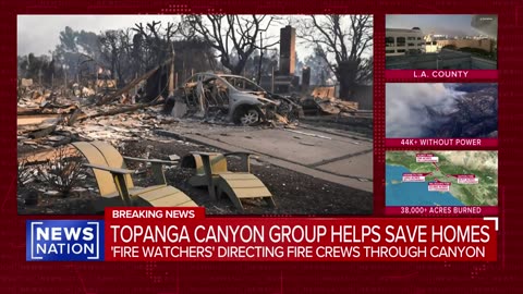 'Fire watchers' seek to protect Topanga Canyon homes | NewsNation Prime