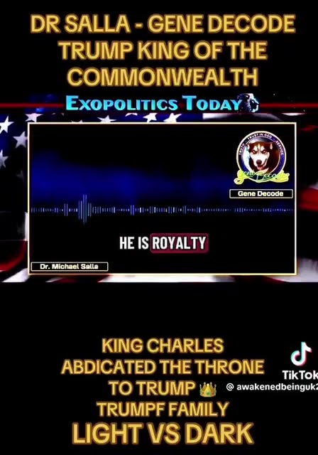 💥DR SALLA & GENE DECODE : TRUMP : KING OF THE COMMONWEALTH