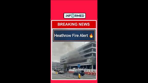 Heathrow Airport Parking Fire 🚨