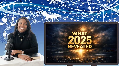 2025 Year in Review: What the World Celebrated vs What God Revealed