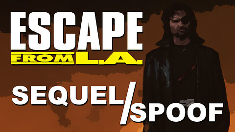 Escape From LA : Peak ‘90s Sequel/Spoof