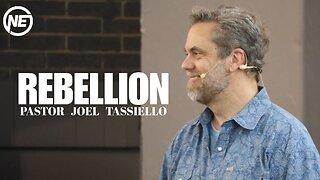Rebellion Part 4 | Pastor Joel Tassiello | No Excuses Ministries