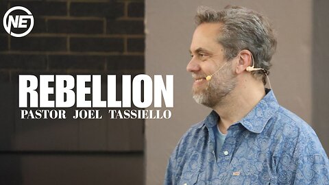Rebellion Part 4 | Pastor Joel Tassiello | No Excuses Ministries