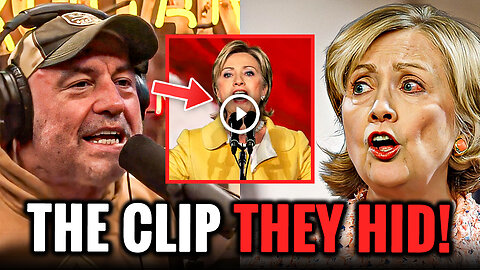 Joe Rogan Just Played the Video Hillary Clinton Tried to Bury