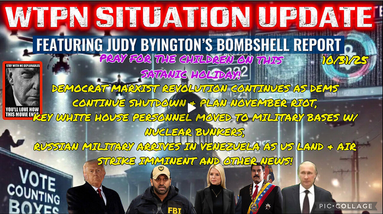 WTPN SITUATION UPDATE FEATURING RESTORED REPUBLIC 10/31/25