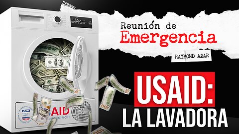 REUNIÓN DE EMERGENCIA - USAID: LA LAVADORA - Episodio 75