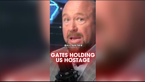 Alex Jones: Bill Gates Holding The Planet Hostage With Bio-Weapons - 2/4/25