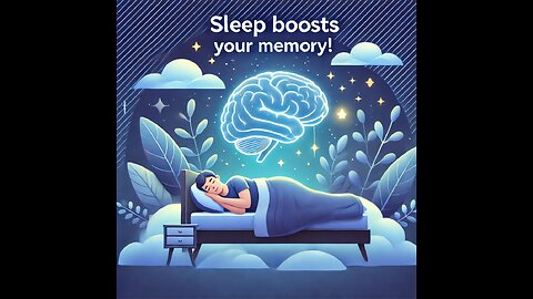 Did You Know? Sleep Sharpens Your Memory!