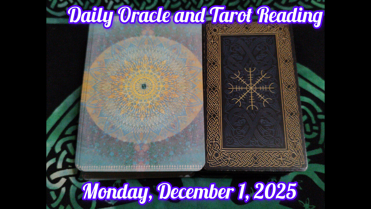 Daily Oracle and Tarot Reading: Monday, December 1, 2025