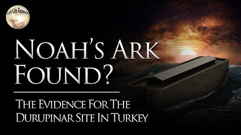 Noah's Ark Found? - The Evidence for the Durupinar Site in Turkey (Andrew Jones, Discovered Media)