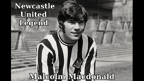Malcolm Macdonald: NEWCASTLE UNITED (NUFC)