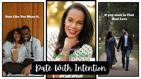 Stop Wasting Your Time! The Power of Dating with Intention