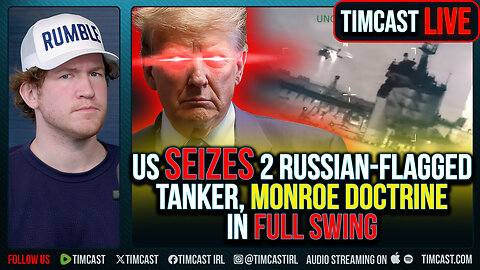 US SEIZES 2 Russian-Flagged Tanker, Monroe Doctrine In FULL Swing