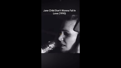 Jane Child Don't Wanna Fall in Love (1990)