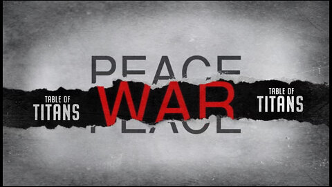 Table of Titans- War & Peace 10/16/25