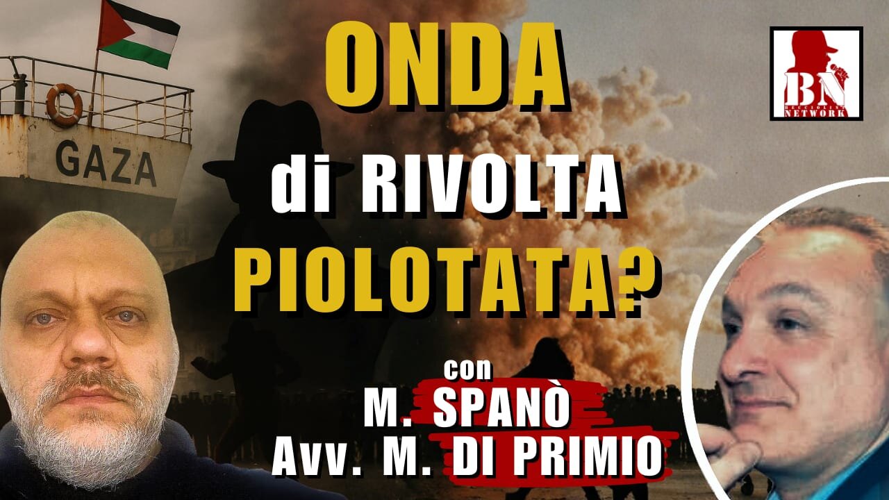 ONDA di RIVOLTA pilotata? | con M. SPANÒ, M. DI PRIMIO