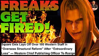 Square Enix Just Gutted Their Western Offices and That's a Good Thing!