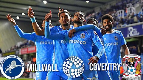 Millwall 0-4 Coventry | Sky Blues Dominate at The Den | EFL Championship 2025