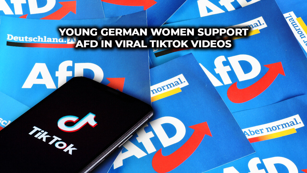 Young German women support AfD in viral TikTok videos