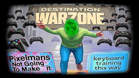 Live - Pixelman - Warzone - Mouse and Key Training!