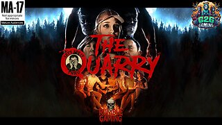 (M+17) Lets See It Thru! Ep. 17 The Quarry