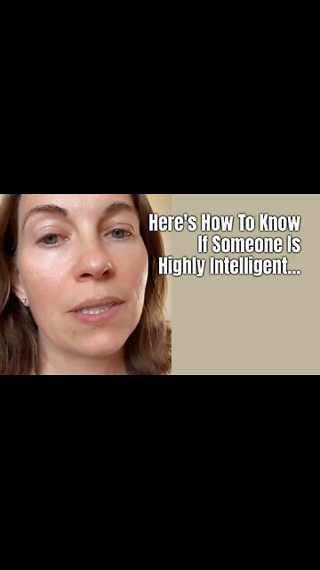 Here's How To Know If Someone Is Highly Intelligent...