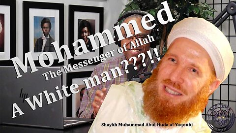 25.Muhammad, A White Man