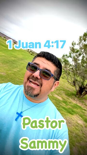 Dios te Llama a Representarle 1 Juan 4:17