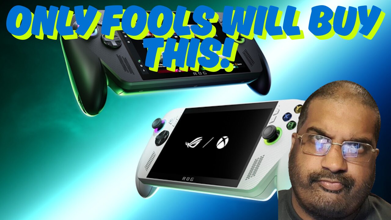 ROG Ally & Ally X Prices Are OUTRAGEOUS – THIS WILL FAIL GUARANTEED!