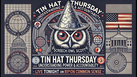 TIN HAT THURSDAY - "What can you do?'