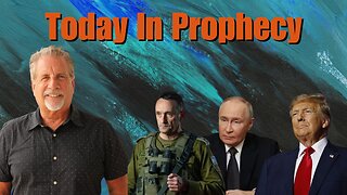 Today in Prophecy 01-21-25