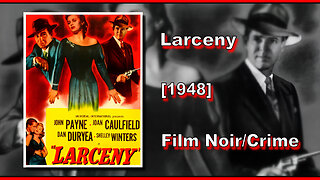 Larceny (1948) | FILM NOIR/CRIME | FULL MOVIE