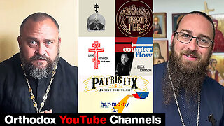 Best Orthodox Christian YouTube Channels