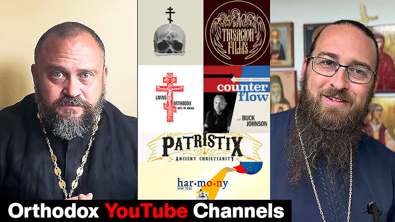 Best Orthodox Christian YouTube Channels